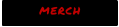 MERCH